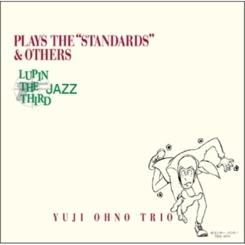 Lupin the Third Jazz Plays the "Standards" & Others