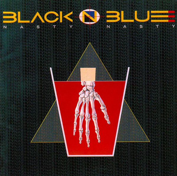 Black 'N Blue - Nasty Nasty (1986) [CD, Album, Reissue, Released: 2003]