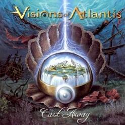 Visions Of Atlantis - Cast Away (2004)