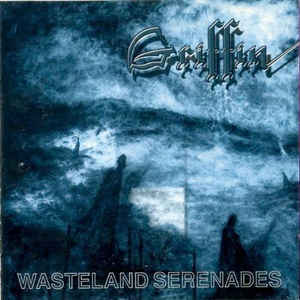 Griffin - 2000 - Wasteland Serenades (CD-Maximum ‎– CDM 1201-780, Russia)