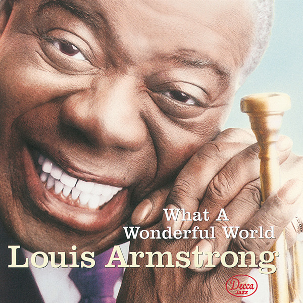 Louis Armstrong 1964 - What a Wonderful World 1964 - Слушать онлайн. Музыка Mail.Ru